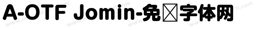 A-OTF Jomin字体转换